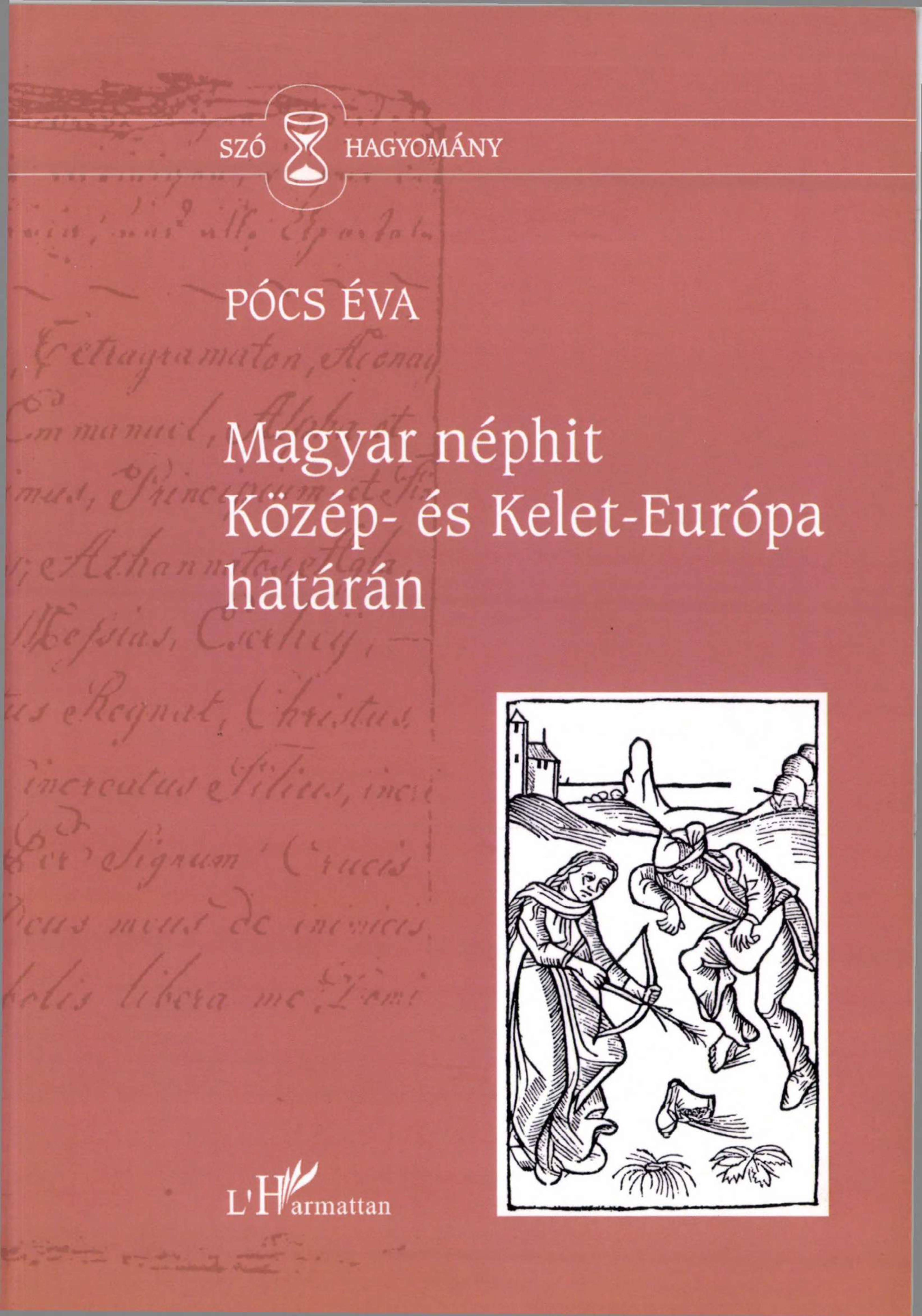 PÓCS É. Magyar néphit. Szóhagyomány I cover