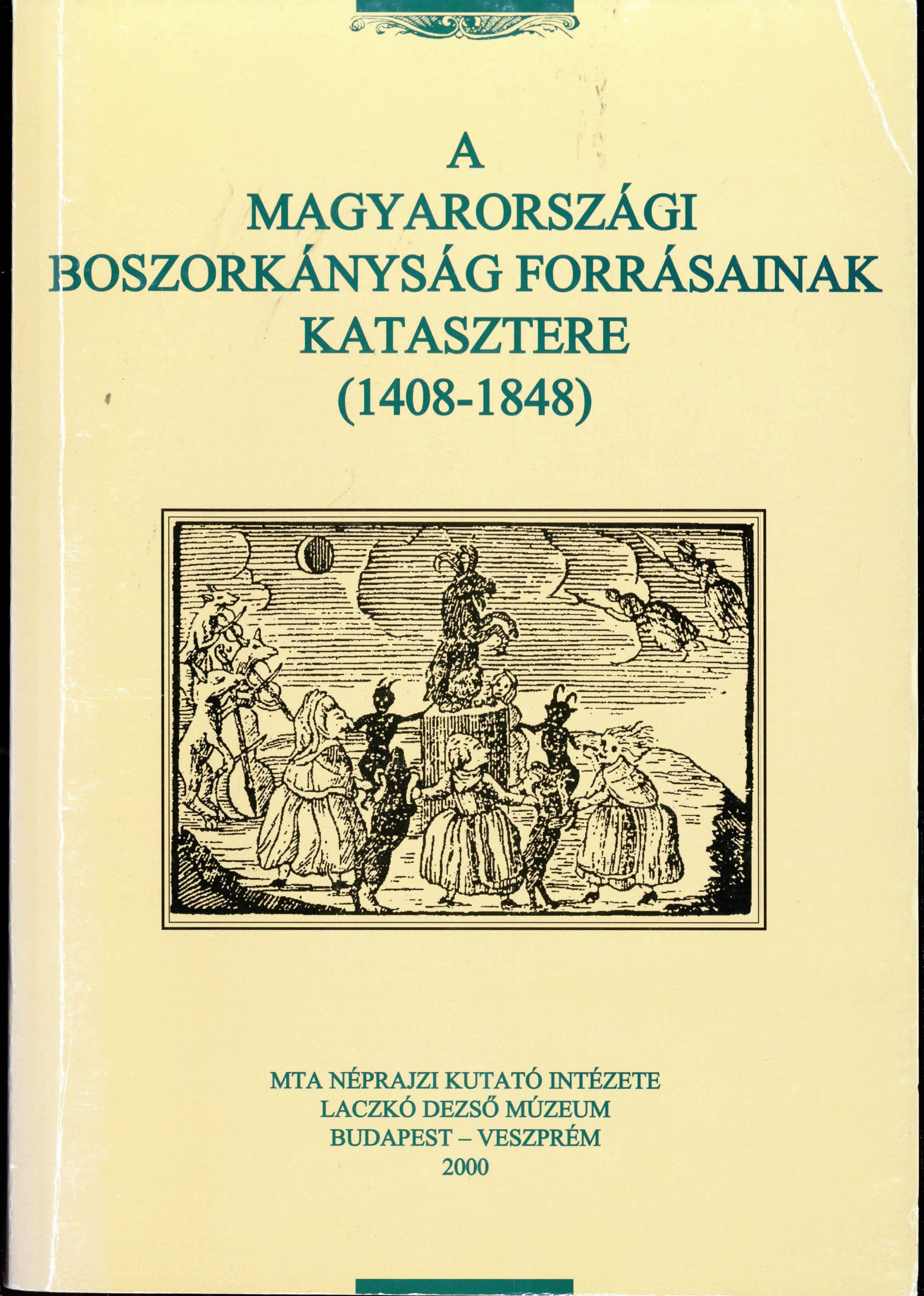 TTH G. P. 2000 Magyarorszgi boszorknysg forrsainak katasztere cover