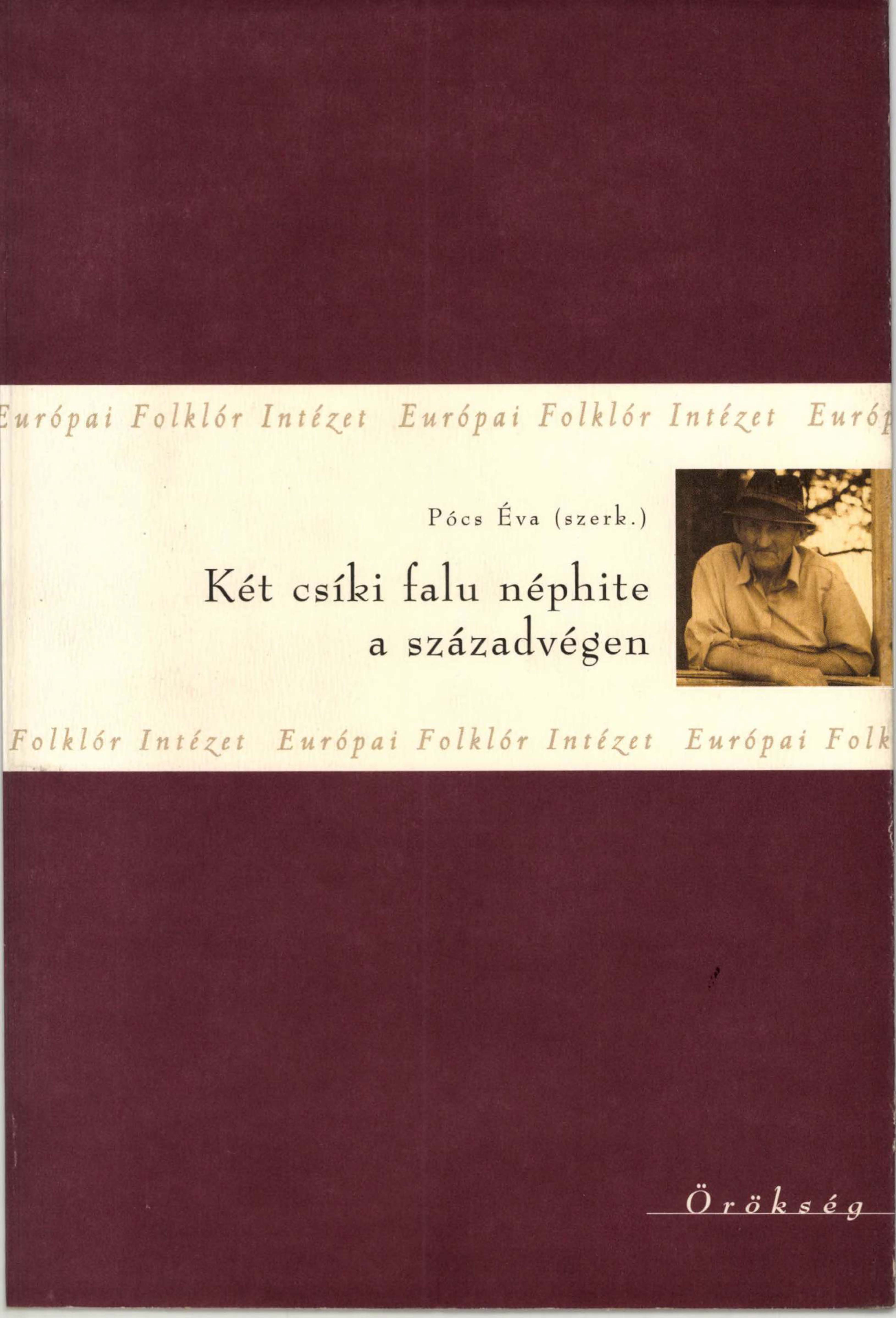 PÓCS É. szerk. Két csíki falu néphite OsirisKönyvek cover
